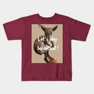 Kangaroo Let's play basketball Kids T-Shirt